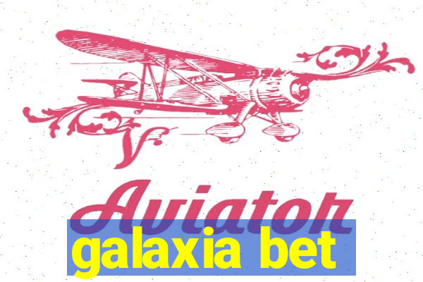 galaxia bet